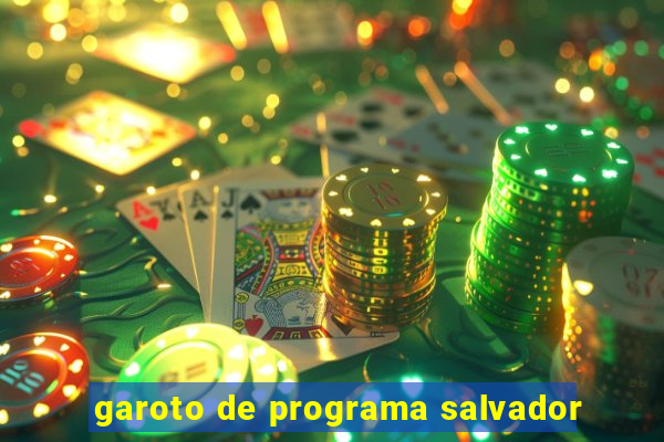 garoto de programa salvador